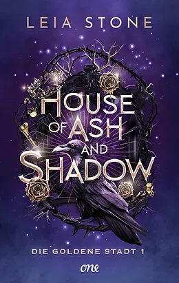 E-Book (epub) House of Ash and Shadow - Die goldene Stadt 1 von Leia Stone
