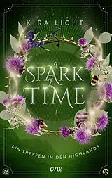 E-Book (epub) A Spark of Time - Ein Treffen in den Highlands von Kira Licht