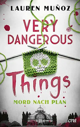 E-Book (epub) Very Dangerous Things - Mord nach Plan von Lauren Muñoz