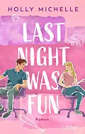 E-Book (epub) Last Night Was Fun von Holly Michelle