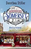 E-Book (epub) Mörderisches Somerset - Mord im Buchclub von Dorothea Stiller