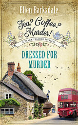 E-Book (epub) Tea? Coffee? Murder! - Dressed for Murder von Ellen Barksdale