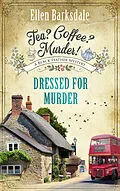 E-Book (epub) Tea? Coffee? Murder! - Dressed for Murder von Ellen Barksdale