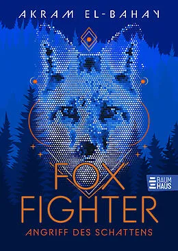 E-Book (epub) Foxfighter - Angriff des Schattens (Band 1) von Akram El-Bahay