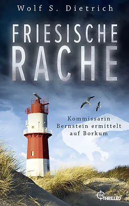 E-Book (epub) Friesische Rache von Wolf S. Dietrich