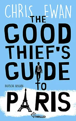E-Book (epub) The Good Thief's Guide to Paris von Chris Ewan