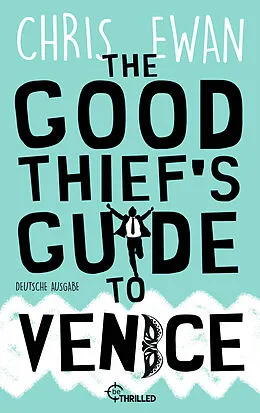 E-Book (epub) The Good Thief's Guide to Venice von Chris Ewan