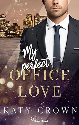 E-Book (epub) My Perfect Office Love von Katy Crown