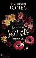 E-Book (epub) Deep Secrets - Hingabe von Lisa Renee Jones