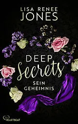 E-Book (epub) Deep Secrets - Sein Geheimnis von Lisa Renee Jones