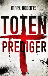 E-Book (epub) Totenprediger von Mark Roberts