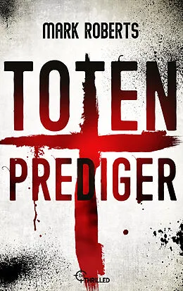 E-Book (epub) Totenprediger von Mark Roberts