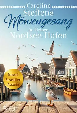 E-Book (epub) Im kleinen Nordsee-Hafen 2 von Caroline Steffens