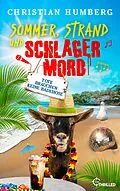 E-Book (epub) Sommer, Strand und Schlagermord - Tote brauchen keine Badehose von Christian Humberg