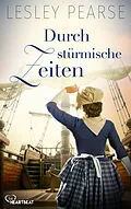 E-Book (epub) Durch stürmische Zeiten von Lesley Pearse