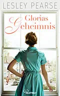 E-Book (epub) Glorias Geheimnis von Lesley Pearse