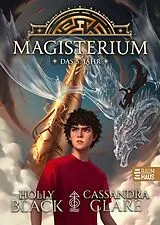 E-Book (epub) Magisterium - Das 5. Jahr von Cassandra Clare, Holly Black