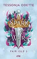 E-Book (epub) To Spark a Fae War - Fair Isle 3 von Tessonja Odette