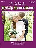 E-Book (epub) Die Welt der Hedwig Courths-Mahler 771 von Claudia von Hoff