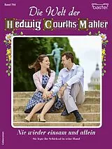E-Book (epub) Die Welt der Hedwig Courths-Mahler 794 von Eva Berger