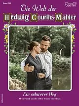 E-Book (epub) Die Welt der Hedwig Courths-Mahler 795 von Eva Berger