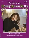 E-Book (epub) Die Welt der Hedwig Courths-Mahler 796 von Renate Busch