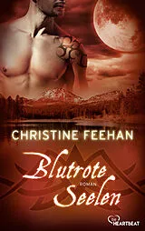 E-Book (epub) Blutrote Seelen von Christine Feehan