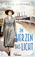 E-Book (epub) Im Herzen das Licht von Katja Martens