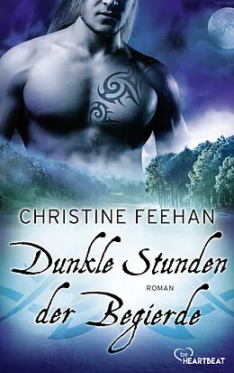 E-Book (epub) Dunkle Stunden der Begierde von Christine Feehan