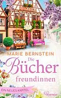 E-Book (epub) Die Bücherfreundinnen - Ein neues Kapitel von Marie Bernstein
