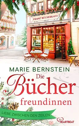 E-Book (epub) Die Bücherfreundinnen - Liebe zwischen den Zeilen von Marie Bernstein