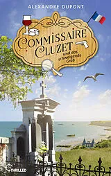 E-Book (epub) Commissaire Cluzet und das schweigende Grab von Alexandre Dupont