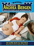 E-Book (epub) Notärztin Andrea Bergen 1538 von Marina Anders