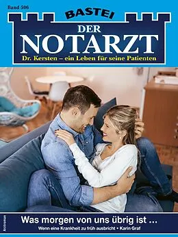 E-Book (epub) Der Notarzt 506 von Karin Graf