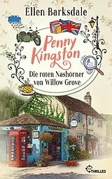 E-Book (epub) Penny Kingston - Folge 2: Die roten Nashörner von Willow Grove von Ellen Barksdale