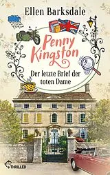 E-Book (epub) Penny Kingston - Folge 3: Der letzte Brief der toten Dame von Ellen Barksdale