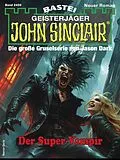 E-Book (epub) John Sinclair 2459 von Marlene Klein
