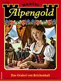 E-Book (epub) Alpengold 461 von Isa Halberg
