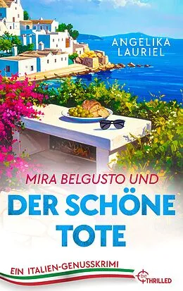 E-Book (epub) Mira Belgusto und der schöne Tote von Angelika Lauriel