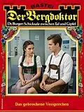 E-Book (epub) Der Bergdoktor 2302 von Andreas Kufsteiner