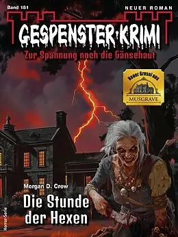 E-Book (epub) Gespenster-Krimi 181 von Morgan D. Crow