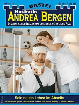 E-Book (epub) Notärztin Andrea Bergen 1544 von Caroline Thanneck