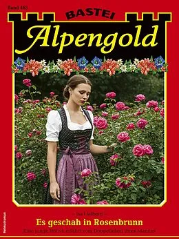 E-Book (epub) Alpengold 463 von Isa Halberg