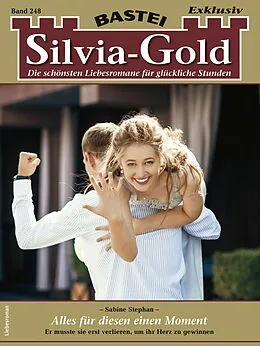 E-Book (epub) Silvia-Gold 248 von Sabine Stephan