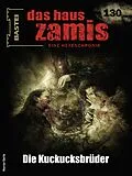 E-Book (epub) Das Haus Zamis 130 von Michael M. Thurner