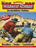 E-Book (epub) Wildwest-Roman - Unsterbliche Helden 81 von Frank Callahan
