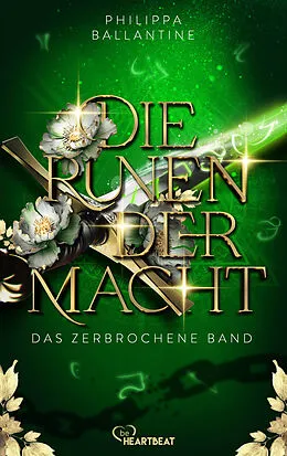 E-Book (epub) Die Runen der Macht - Das zerbrochene Band von Philippa Ballantine