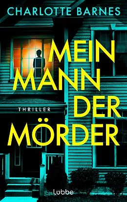 E-Book (epub) Mein Mann, der Mörder von Charlotte Barnes