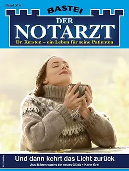 E-Book (epub) Der Notarzt 514 von Karin Graf