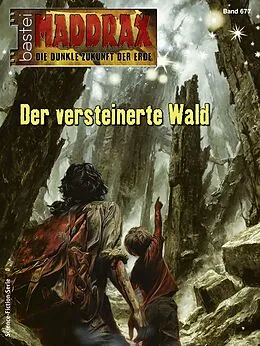 E-Book (epub) Maddrax 677 von Sascha Vennemann
